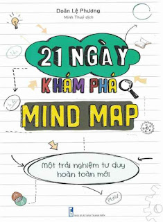 21 Ngày Khám Phá Mind Map - Một Trải Nghiệm Tư Duy Hoàn Toàn Mới ebook PDF-EPUB-AWZ3-PRC-MOBI